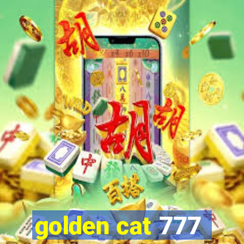 golden cat 777